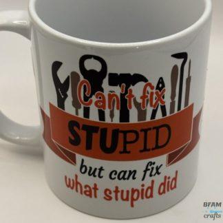 Can't fix Stupid mug