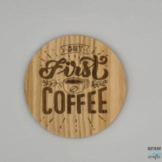But First Coffee - Individual